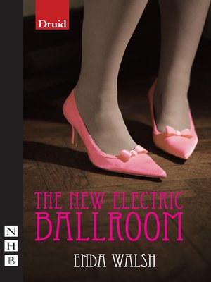 cover image of The New Electric Ballroom (NHB Modern Plays)